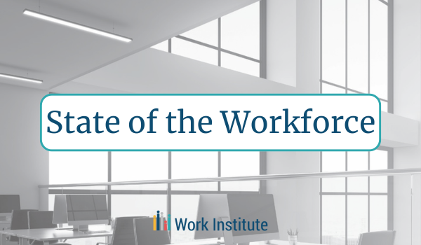 State of the Workforce
